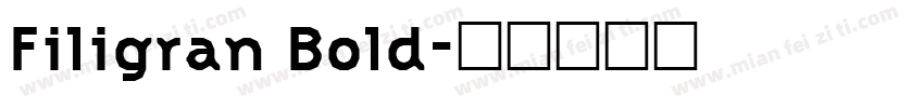 Filigran Bold字体转换